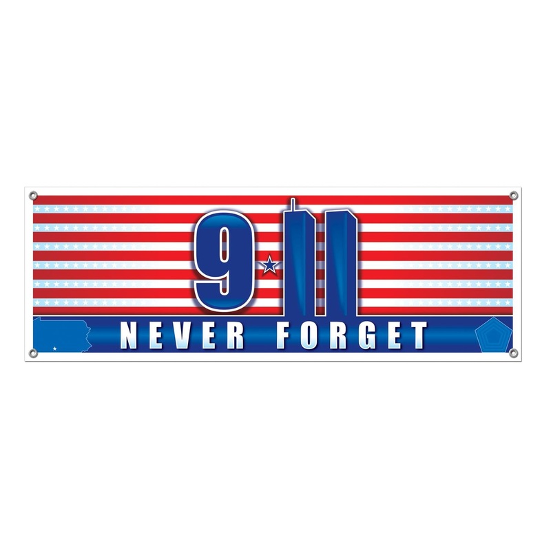 9/11 Never Forget Party Sign Banner