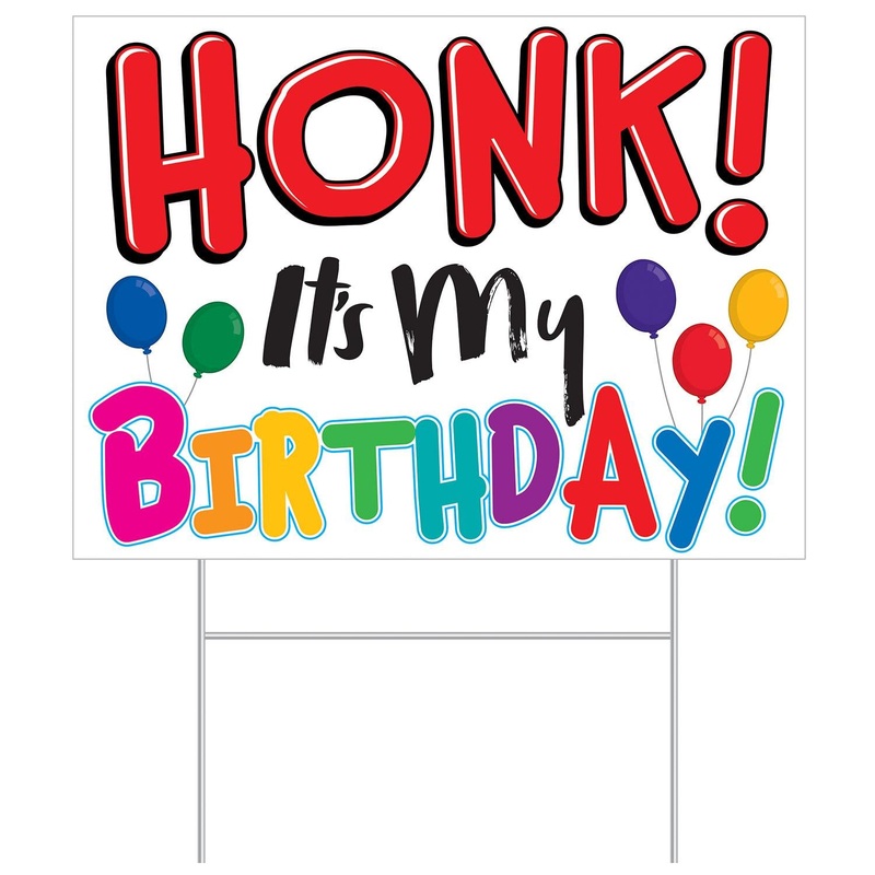 Plastic Honk! It's My Birthday Party Yard Sign