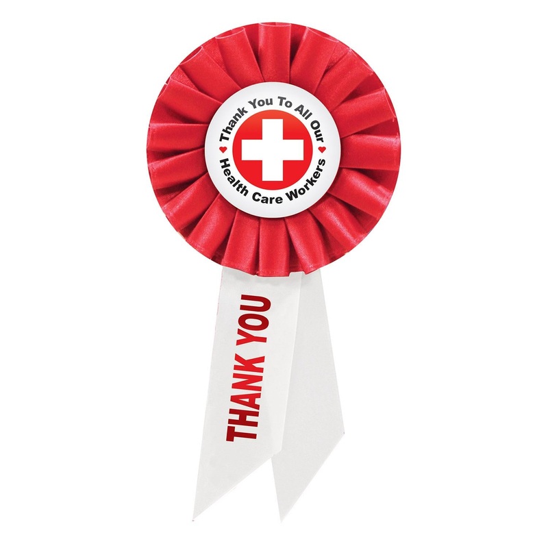 TY To All Our Health Care Workers Rosette