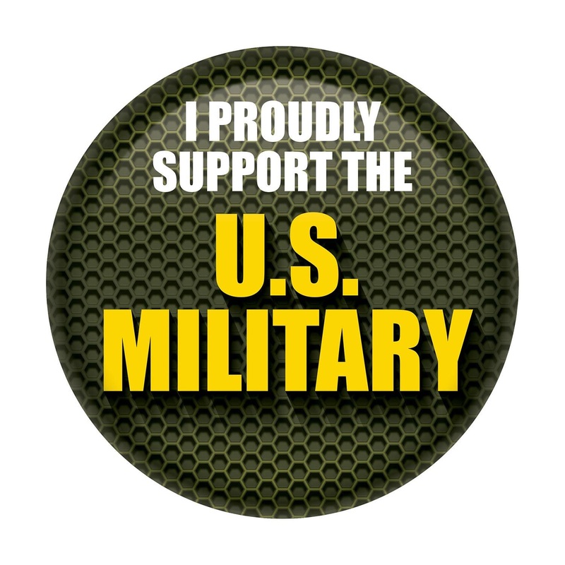 I Proudly Support The US Military Button - Green