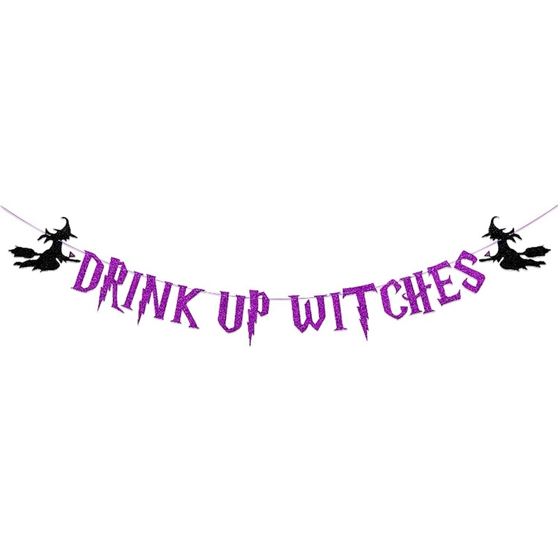 Drink Up Witches Banner