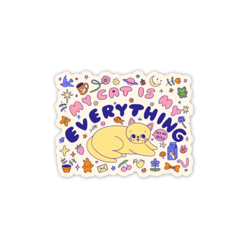 My Cat Is My Everything Vinyl Sticker