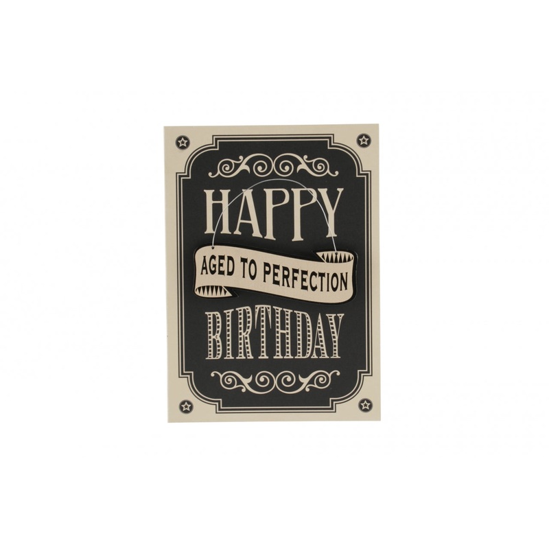 'Happy Birthday Aged To Perfection - Card & Hanger