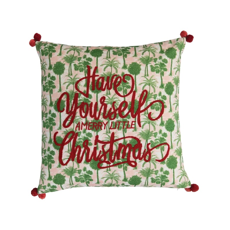 HAVE YOURSELF A MERRY LITTLE CHRISTMAS PILLOW