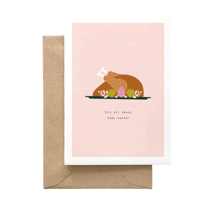 IT'S ALL ABOUT THAT BASTE - THANKSGIVING CARD