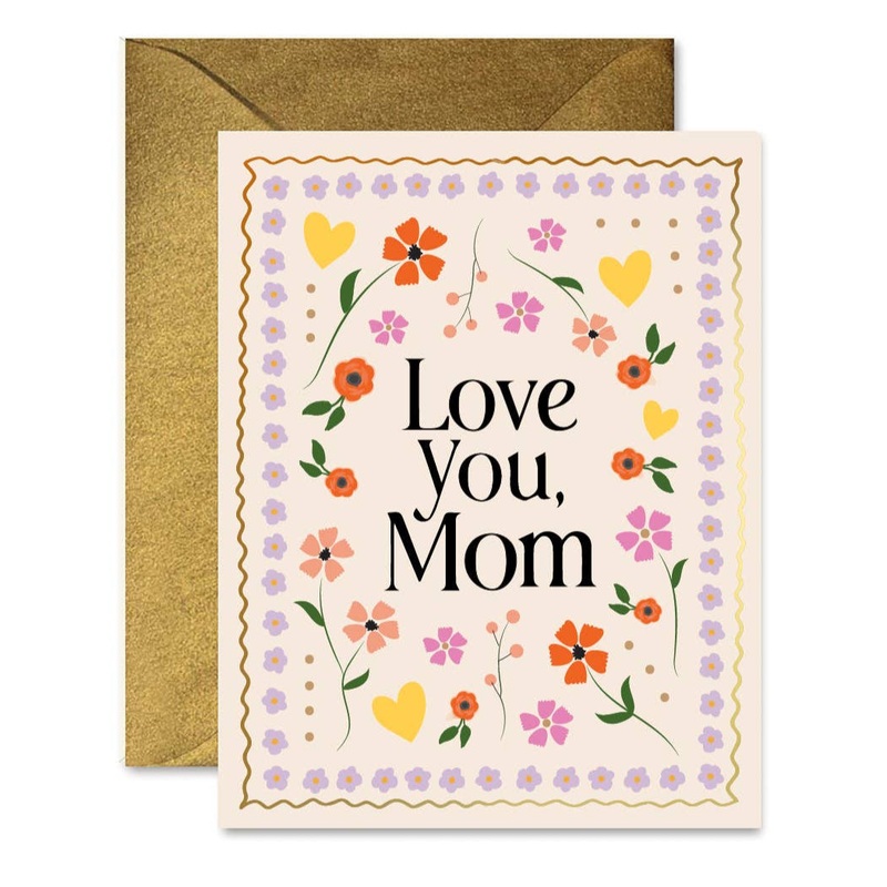 LOVE YOU MOM GREETING CARD