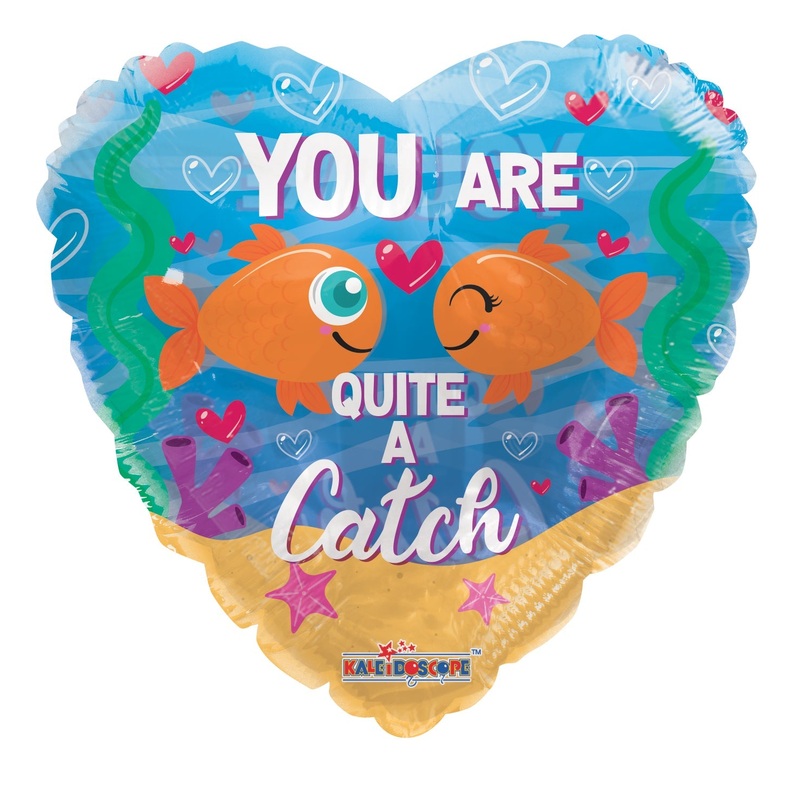 18" You Are Quite A Catch Clearview Foil Balloon