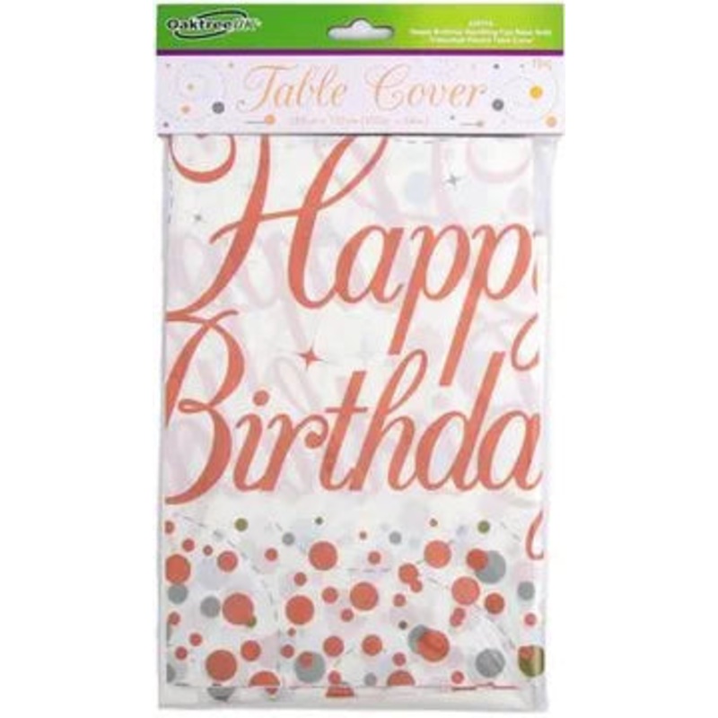 Oaktree Happy Birthday Sparkling Fizz Rose Gold Colourfast Plastic Table Cover 137cm x 2.6m 1pc